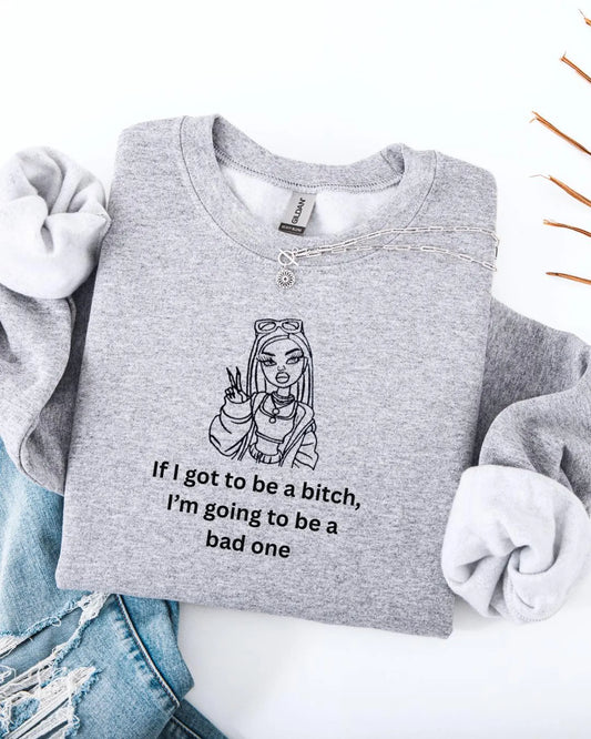 Unbothered Baddie Embroidered Sweatshirt