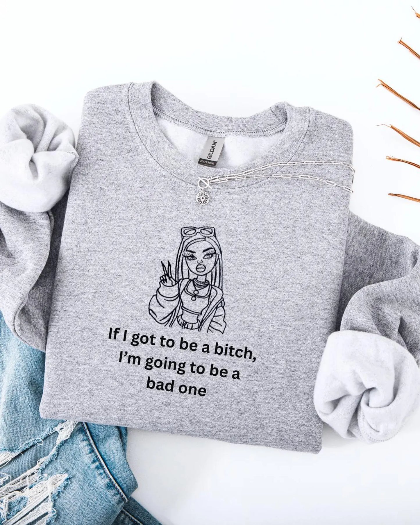 Unbothered Baddie Embroidered Sweatshirt